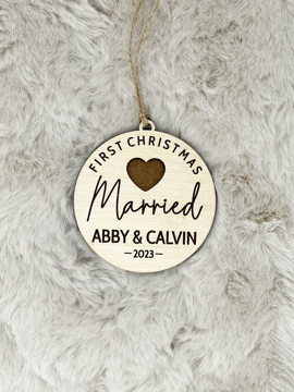 First Christmas Married Ornament (Name + Year)
